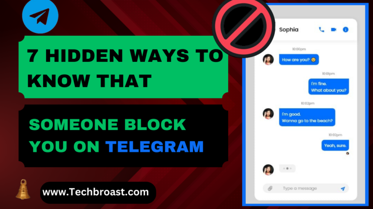 7 hidden ways to know If Someone Blocked You on Telegram